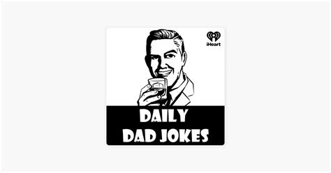 ‎daily Dad Jokes Top 10 Dad Jokes For The Month Of November 2023 On