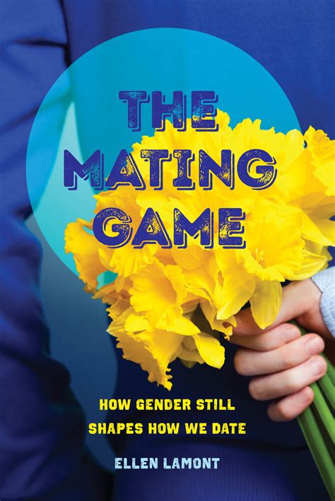Book Review The Mating Game How Gender Still Shapes How We Date By