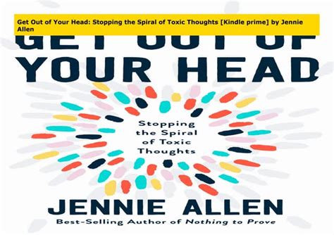 Get Out Of Your Head Stopping The Spiral Of Toxic Thoughts Kindle