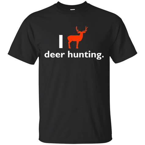 Deer Hunting Shirts I Love Deer Hunting T Shirts Amyna