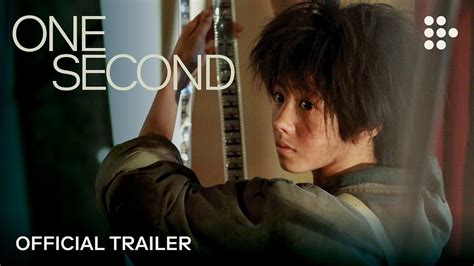 One Second Official Trailer 2 Exclusively On Mubi Youtube