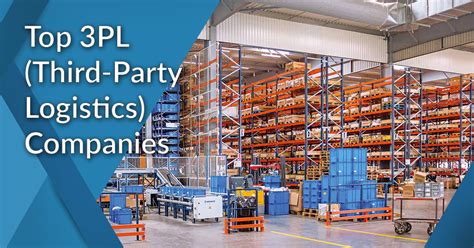 Top 3pl Third Party Logistics Companies For 2024