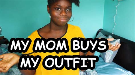 My Mom Buys My Outfit Youtube