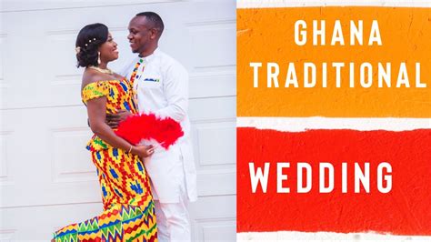 Our Ghanaian Traditional Wedding Youtube
