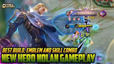 New Hero Nolan Gameplay Mobile Legends Bang Bang Youtube