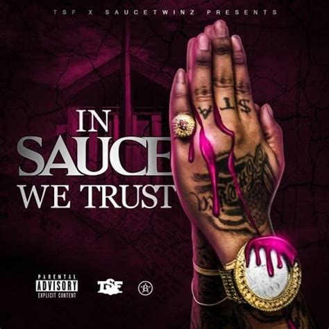 Sauce Twinz In Sauce We Trust Lyrics And Tracklist Genius