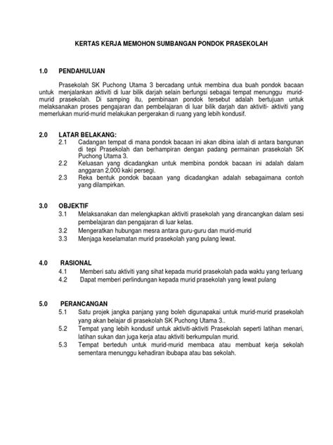 Kajian ini mengadaptasi kajian kepustakaan dan lapangan dengan menggunakan kaedah temubual. Contoh Kertas Kerja Projek Pembinaan Pondok Bacaan