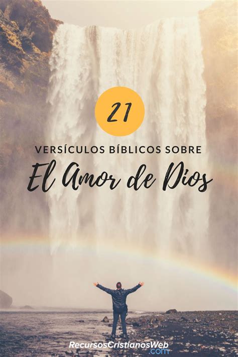 21 Versículos Sobre El Amor De Dios Textos Bíblicos