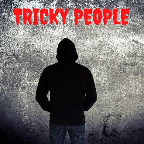The Tricky People Lesson You Need To Teach Your Kids