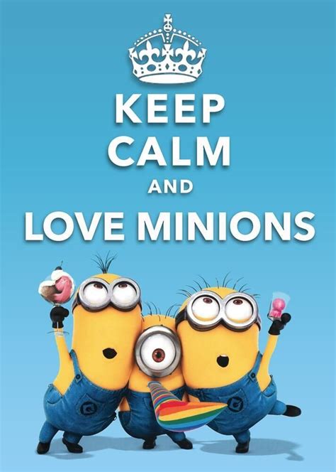 Keep Calm And Love Minions Pictures Photos And Images For Facebook