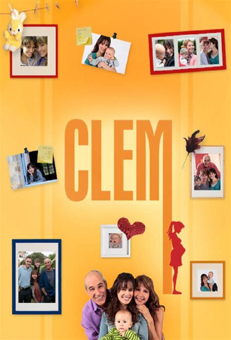 Clem is a french television series created by emmanuelle rey magnan and pascal fontanille, and directed by unsourced material may be challenged and removed.find sources: Clem - Série (2010) - SensCritique
