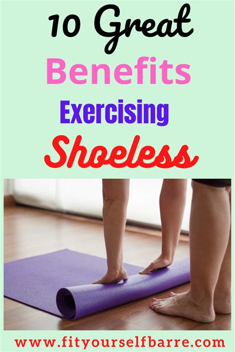 Is Training Barefoot Good 10 Great Benefits Exercising Shoeless