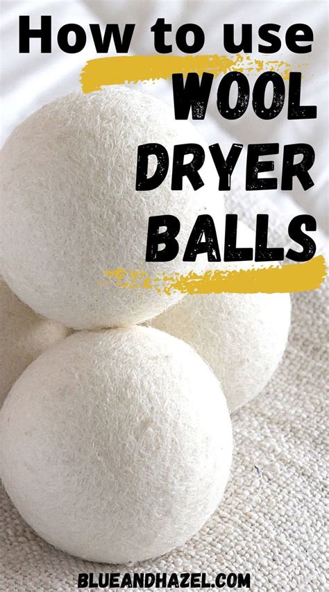 how to use wool dryer balls and why they work blue and hazel