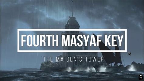 Assassin S Creed Revelations Masyaf Key Part 4 The Maiden Tower
