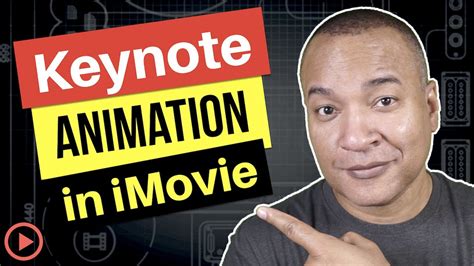 Keynote Animation In Imovie Step By Step Tutorial Youtube