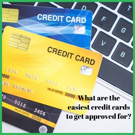 If you have good credit — represented. What are the easiest credit cards to get approved for ...