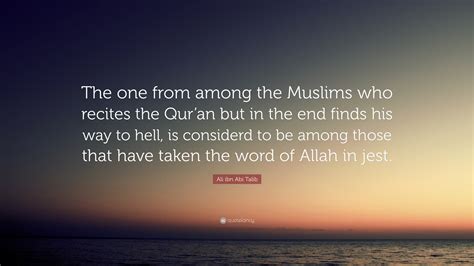 Ali Ibn Abi Talib Quote “the One From Among The Muslims Who Recites