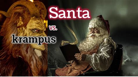 Krampus Vs Santa Claus Youtubevideo Santa Video Explanation