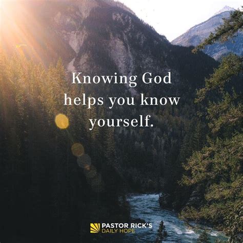 Knowing God Helps You Know Yourself Pastor Ricks Daily Hope
