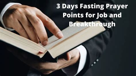 3 Days Fasting Prayer Points For Job And Breakthrough Bigbraincoach