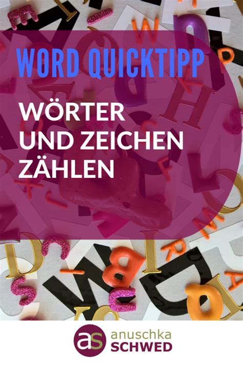 Word Quicktipp Wörter Und Zeichen Zählen Anuschka Schwed Tipps
