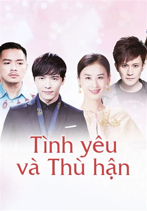 Tình Yêu Và Thù Hận 35 Tập Vieon