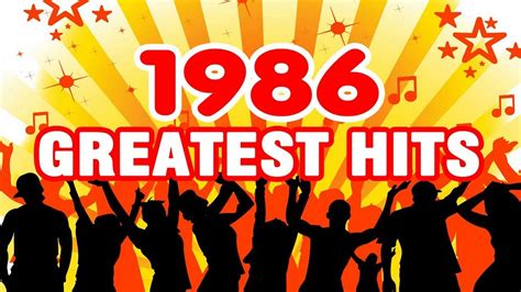 The Best Songs Of 1986 The 1980s Greatest Hits Love Songs Youtube