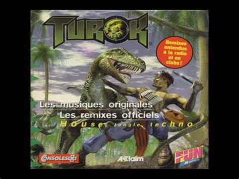 Turok Les Musiques Originales Les Remixes Officiels 1997 YouTube