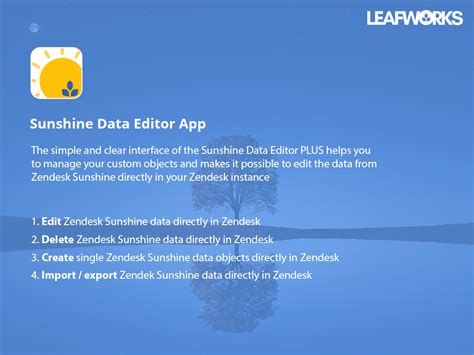 Sunshine Data Editor By Leafworks App Integration With Zendesk Support