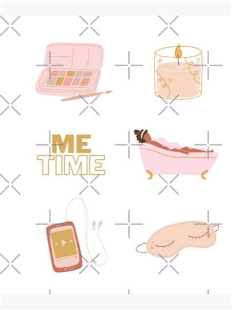 Me Time Self Care Sticker Pack Poster For Sale By Bloompoddesigns