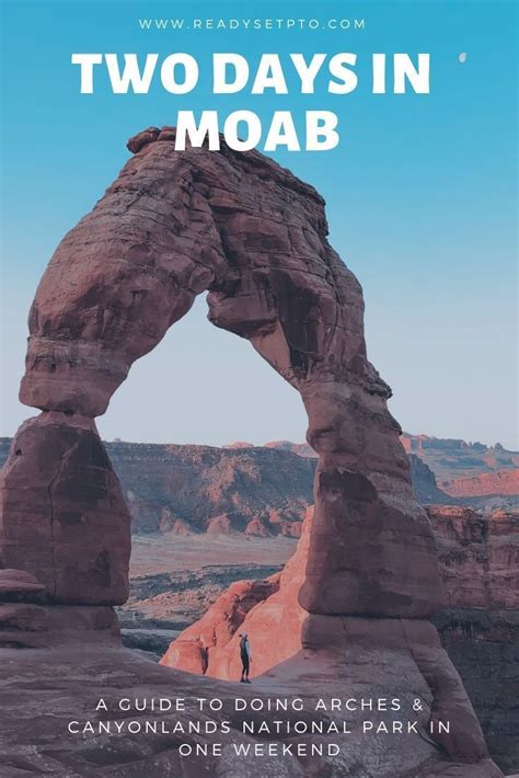 2 Days In Moab The Ultimate Guide To Canyonlands And Arches National