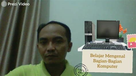 Belajar komputer menyajikan tutorial, tip dan trik seputar komputer dalam bahasa indonesia. Belajar Mengenal Bagian-Bagian Komputer by Muhammad kamal ...