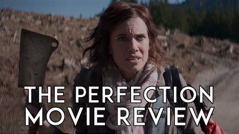 The Perfection 2019 Movie Review Netflix Original Youtube