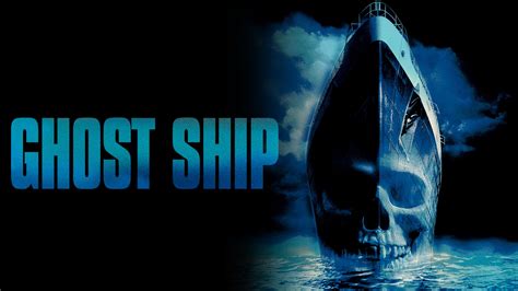 Watch Ghost Ship 2002 Full Movie Online Free Stream Free Movies