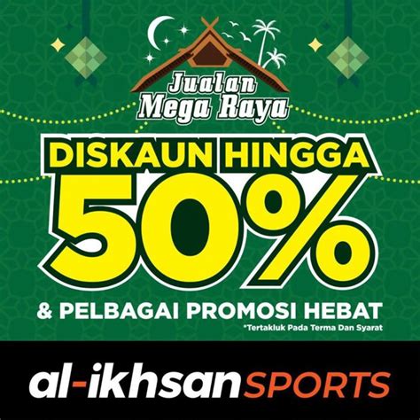 1 sports retailer which is primarily involved in the retail of sports footwear, apparel and equipment. Al-Ikhsan Mega Raya Sale