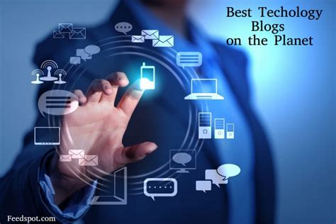100 Best Technology Blogs And Websites To Read In 2023