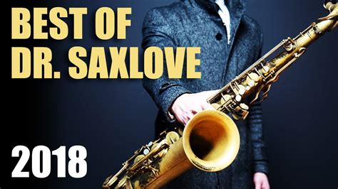 Dr Saxloves Best Of 2018 • Smooth Jazz Saxophone Instrumental Music For Relaxation