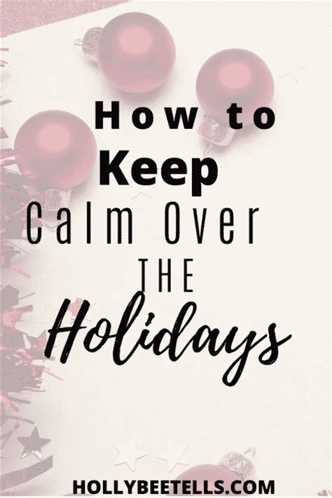 How To Keep Calm During The Holiday Season HBT