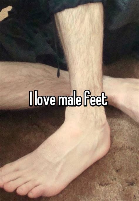 I Love Male Feet