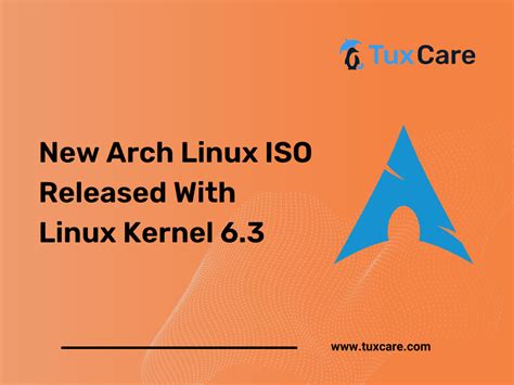 New Arch Linux Iso Released With Linux Kernel 63