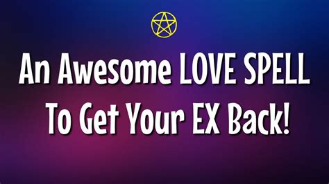 Love Spells To Get Your Ex Back Youtube