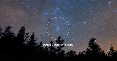 The Double Cluster In Perseus Pictures Location And More