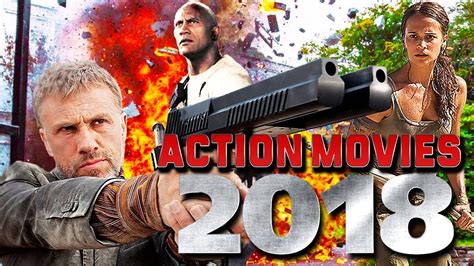 Action movies in theaters nationwide. TOP UPCOMING ACTION MOVIES 2018 - YouTube