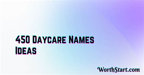 450 inspiring daycare names for you
