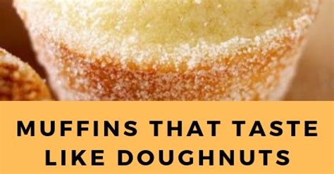 In a large bowl, beat together sugar and egg until light in colour. MUFFINS THAT TASTE LIKE DOUGHNUTS RECIPE - All delicious ...