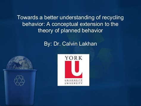 Towards A Better Understanding Of Recycling Behavior A Conceptual E