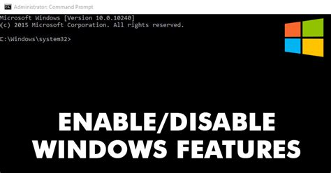 How To Enabledisable Windows Features Via Command Prompt Lowkeytech