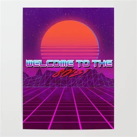 Welcome To The 80s A Synthwave Styled Artwork With Text Poster By