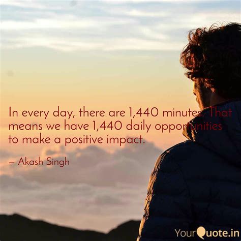 In Every Day There Are 1440 Minutes - Daily Quotes