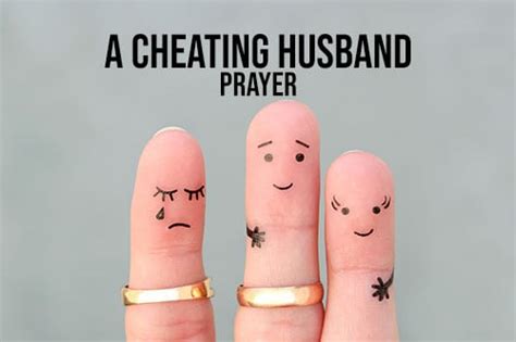 A Cheating Husband Prayer Prayers For Your Husband